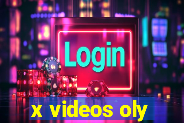 x videos oly